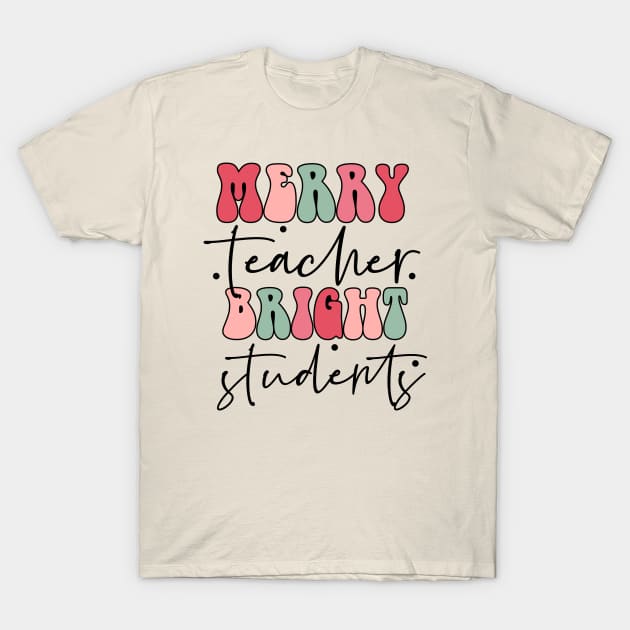 Merry Teacher Bright Student Christmas T-Shirt by JDVNart